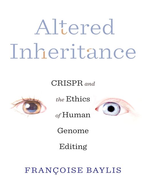 Title details for Altered Inheritance by Françoise Baylis - Available